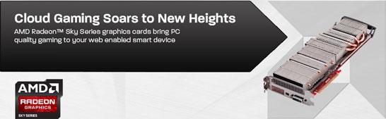 AMD Radeon Sky — графика в облаках